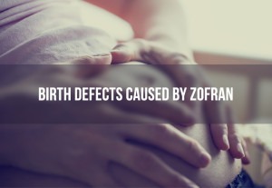 pregnant belly zofran birth defects